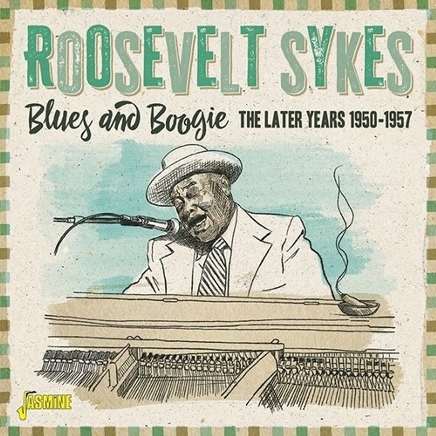 Roosevelt Sykes BLUES & BOOGIE: LATER YEARS 1950-1957 CD