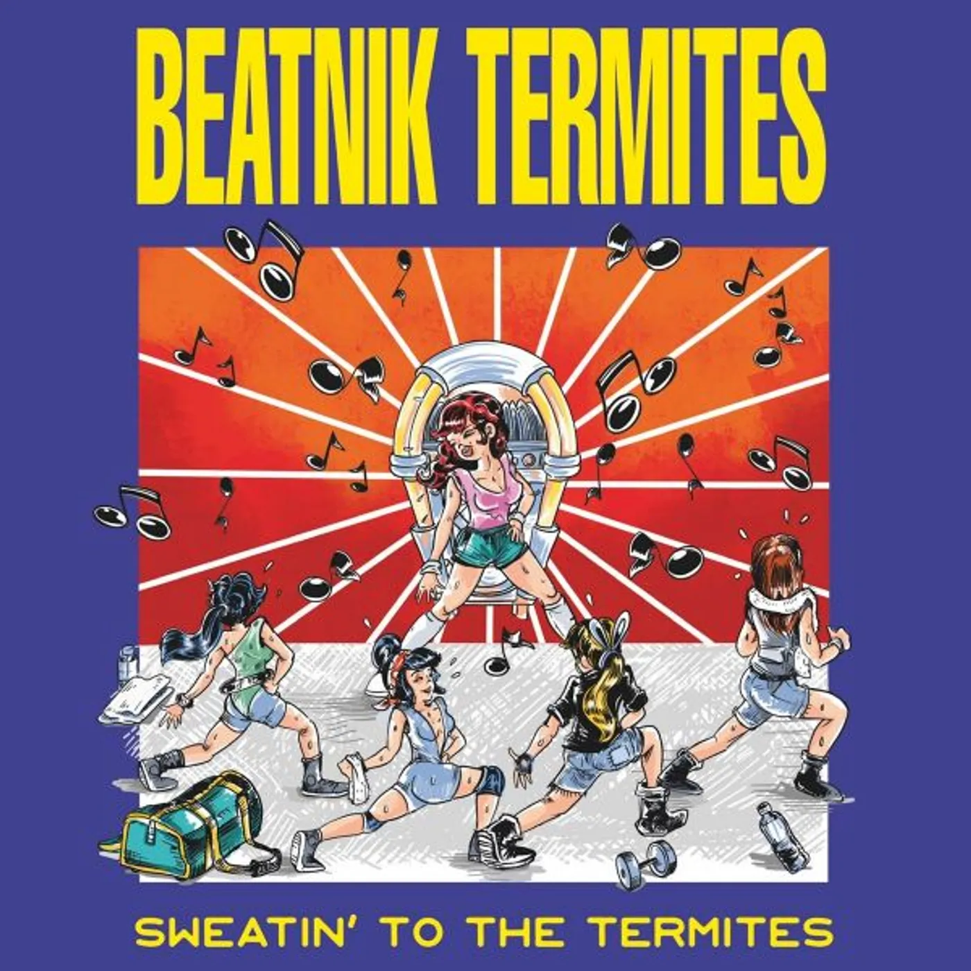Beatnik Termites SWEATIN TO THE TERMITES Vinyl Record