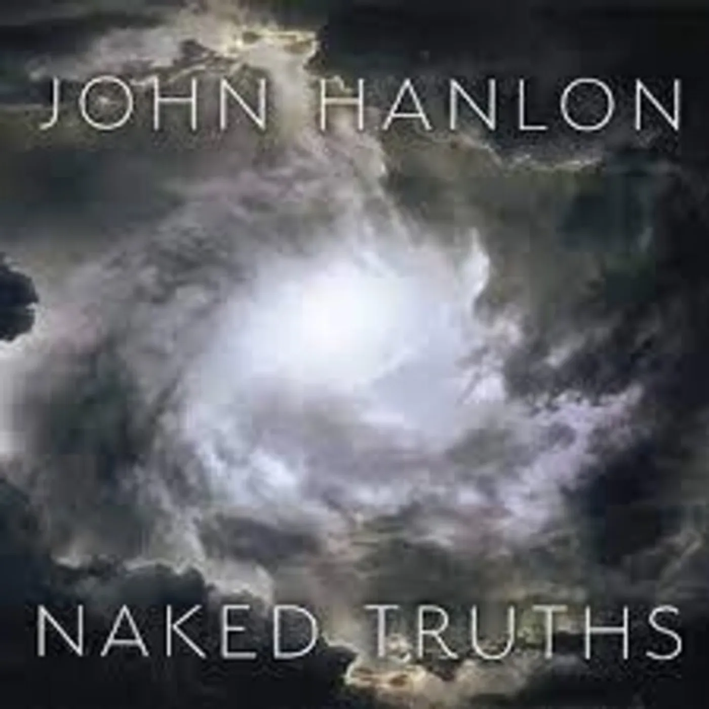 John Hanlon NAKED TRUTHS CD