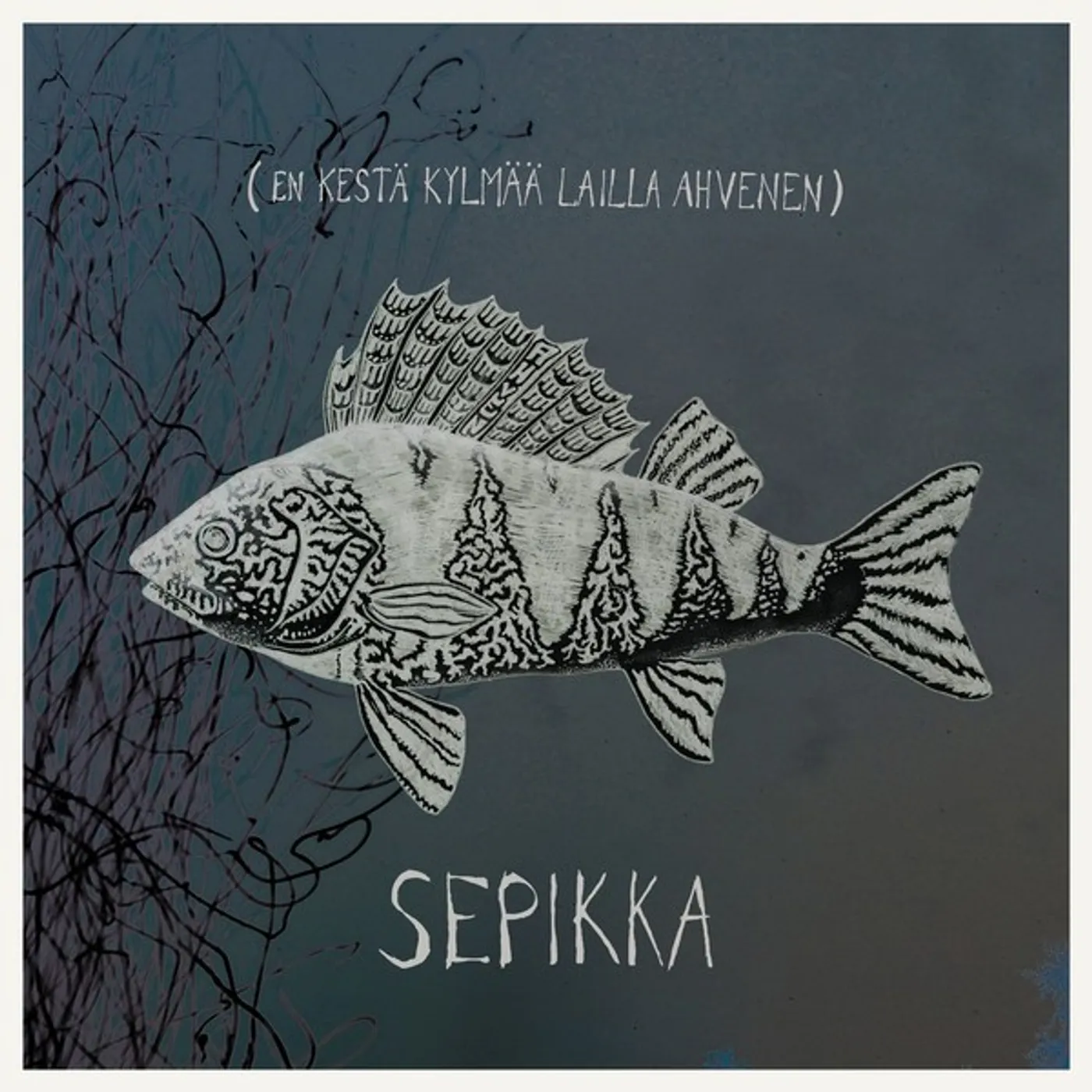 Sepikka EN KESTA KYLMAA LAILLA AHVENEN Vinyl Record