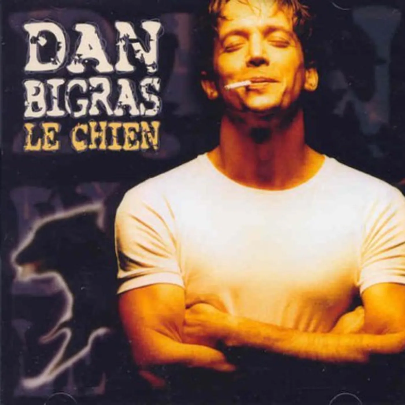 Dan Bigras LE CHIEN CD