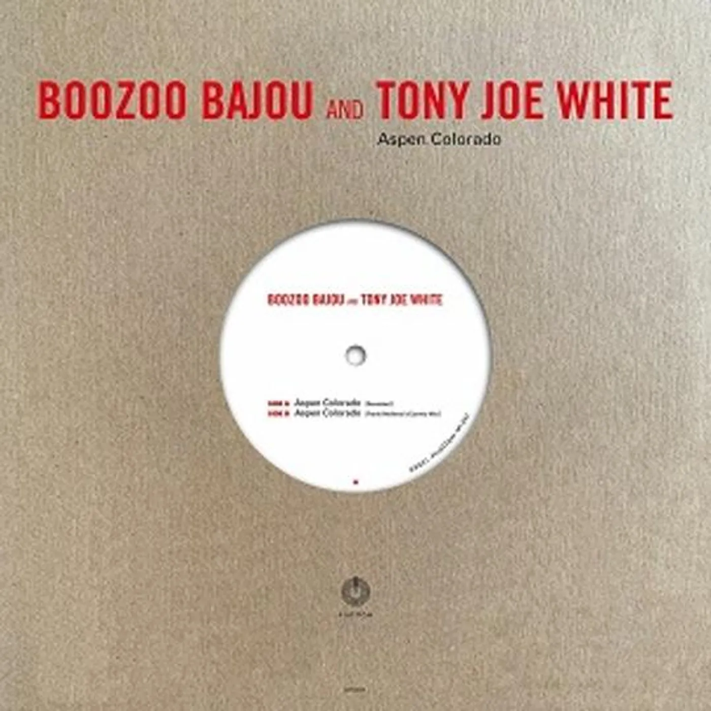 Boozoo Bajou / Tony Joe White ASPEN COLORADO Vinyl Record