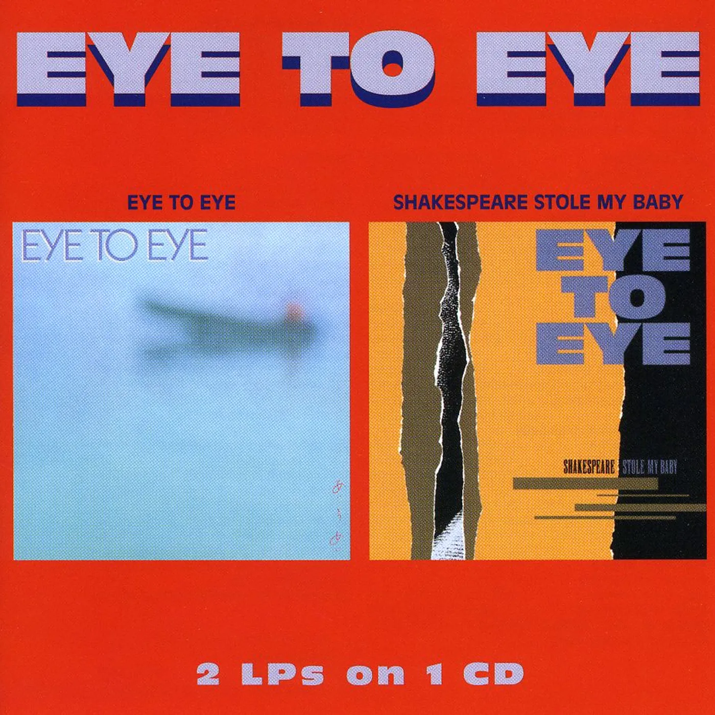 EYE TO EYE / SHAKESPEARE STOLE MY BABY (2-FER) CD