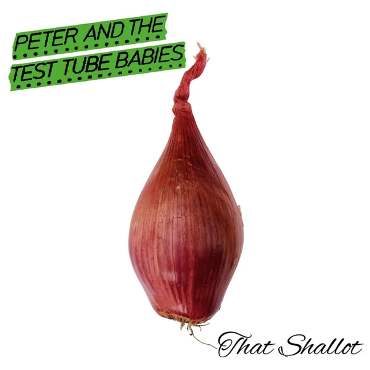 Peter and the Test Tube Babies That Shallot Vinyl Record