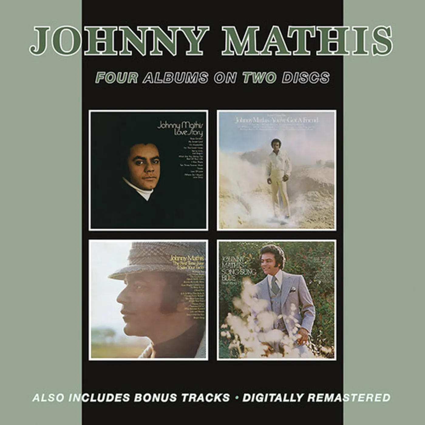 Johnny Mathis LOVE STORY / YOU'VE GOT A FRIEND / FIRST TIME EVER CD