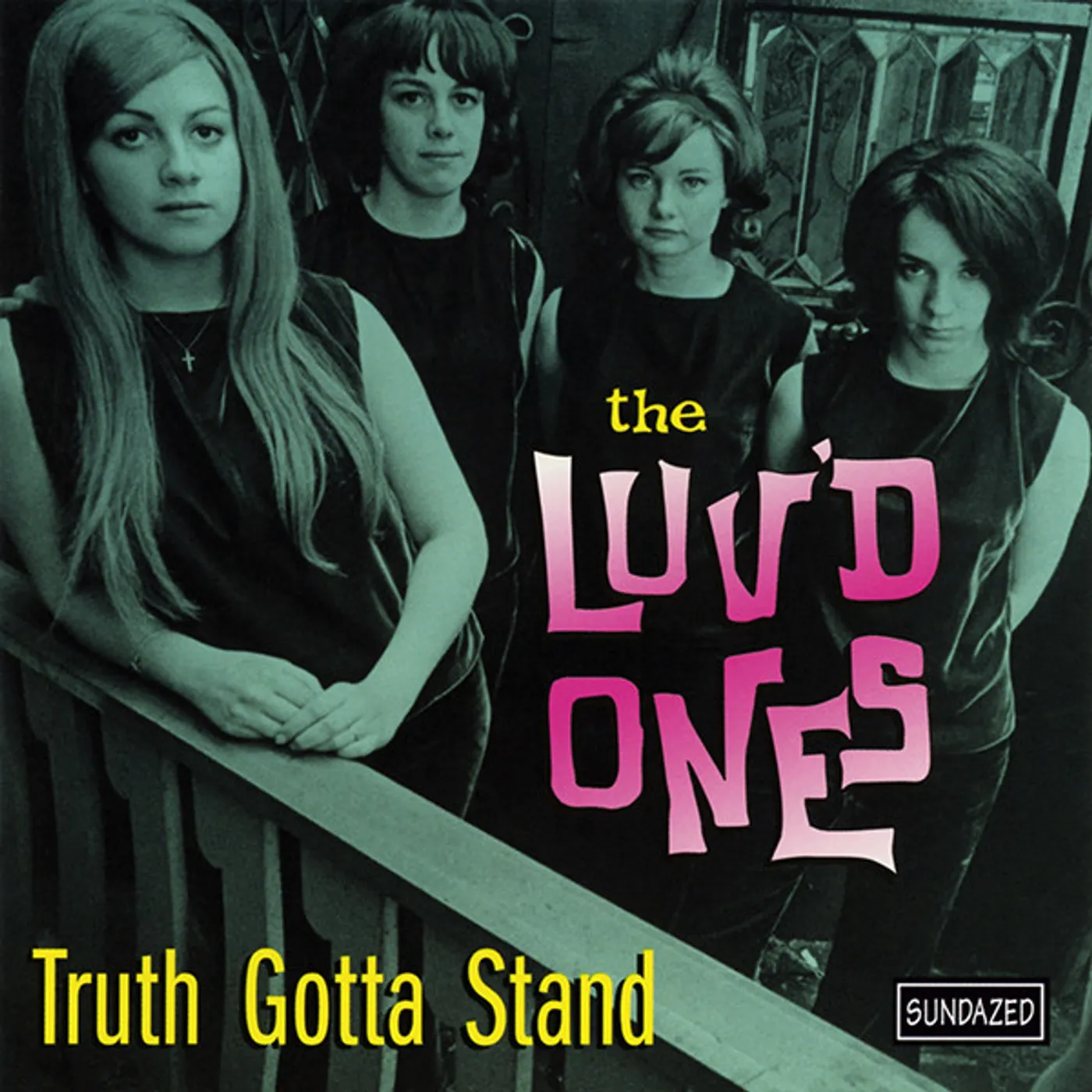 The Luv'd Ones TRUTH GONNA STAND Vinyl Record