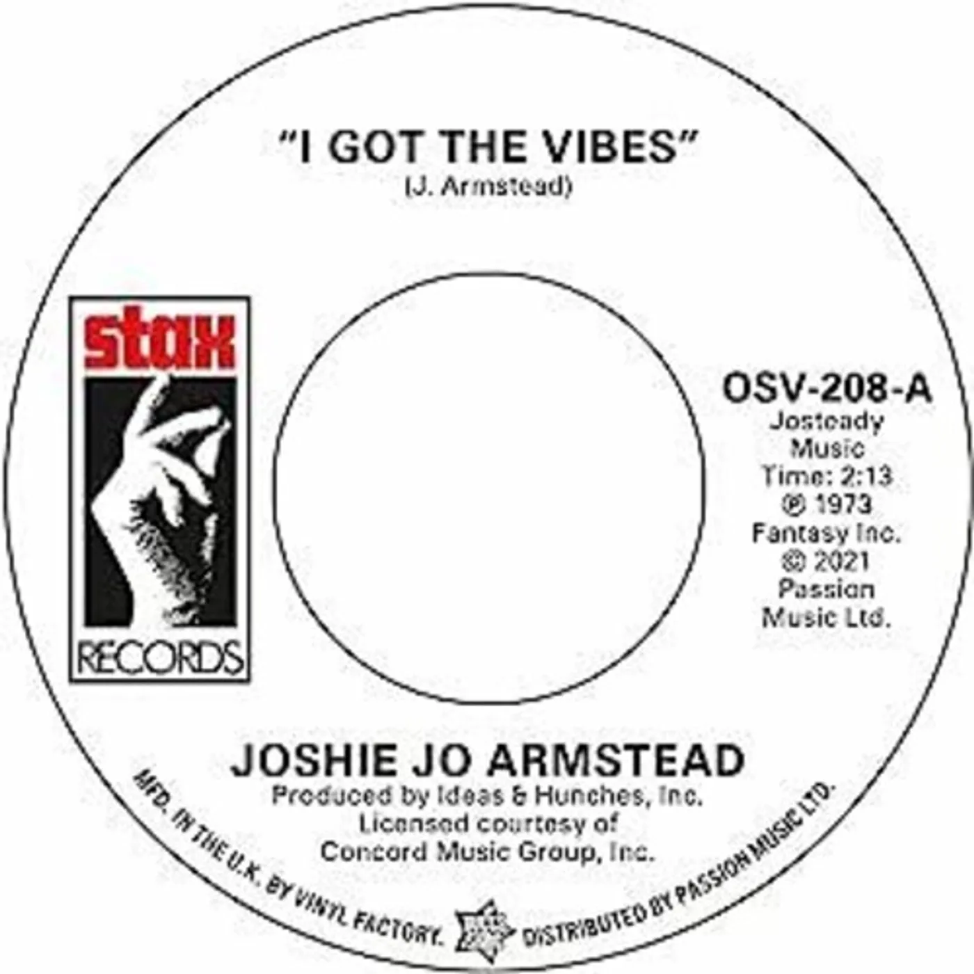 Josie Jo Armstead GOT THE VIBES / I'LL NEVER STOP LOVING YOU Vinyl Record