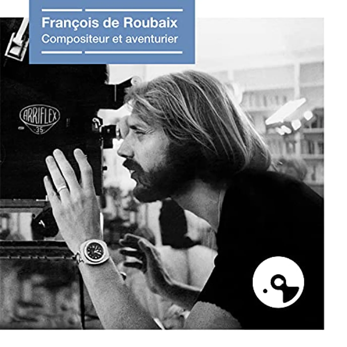 François de Roubaix COMPOSITEUR ET AVENTURIER Vinyl Record