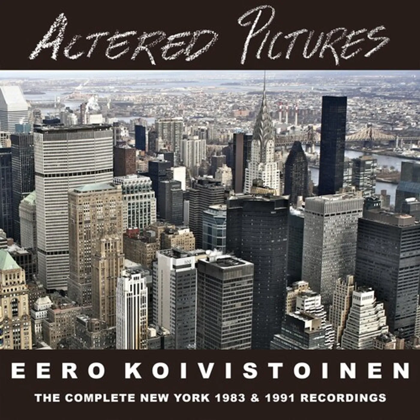 Eero Koivistoinen ALTERED PICTURES - THE COMPLETE NEW YORK SESSIONS CD