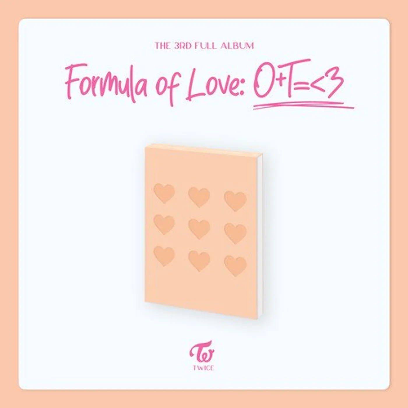 TWICE FORMULA OF LOVE: O+T=<3 (FULL OF LOVE VER.) CD