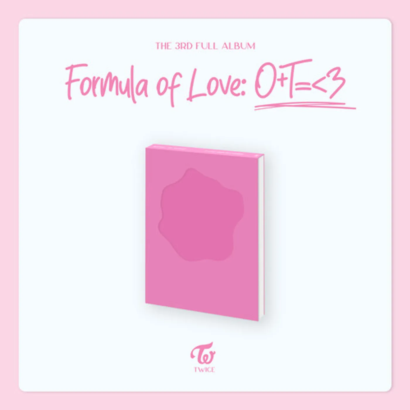 TWICE FORMULA OF LOVE: O+T=<3 (EXPLOSION VER.) CD