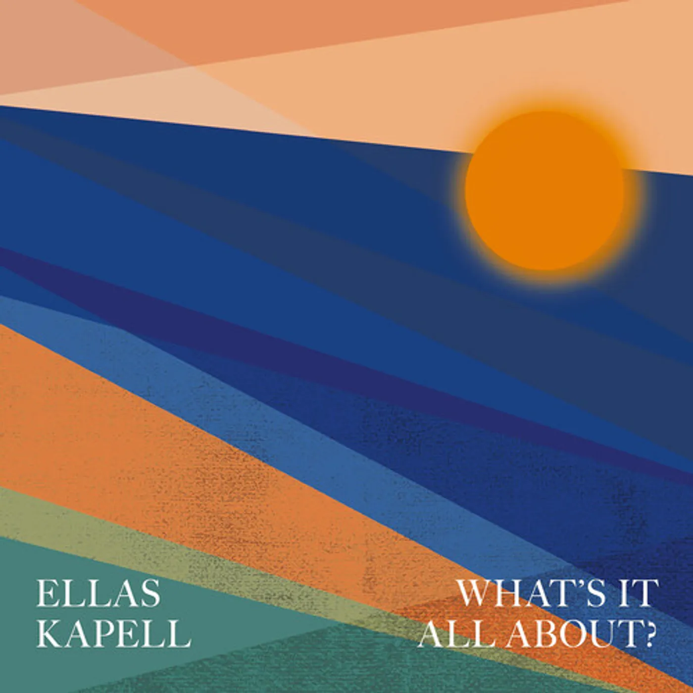 Ellas Kapell WHAT'S IT ALL ABOUT? CD