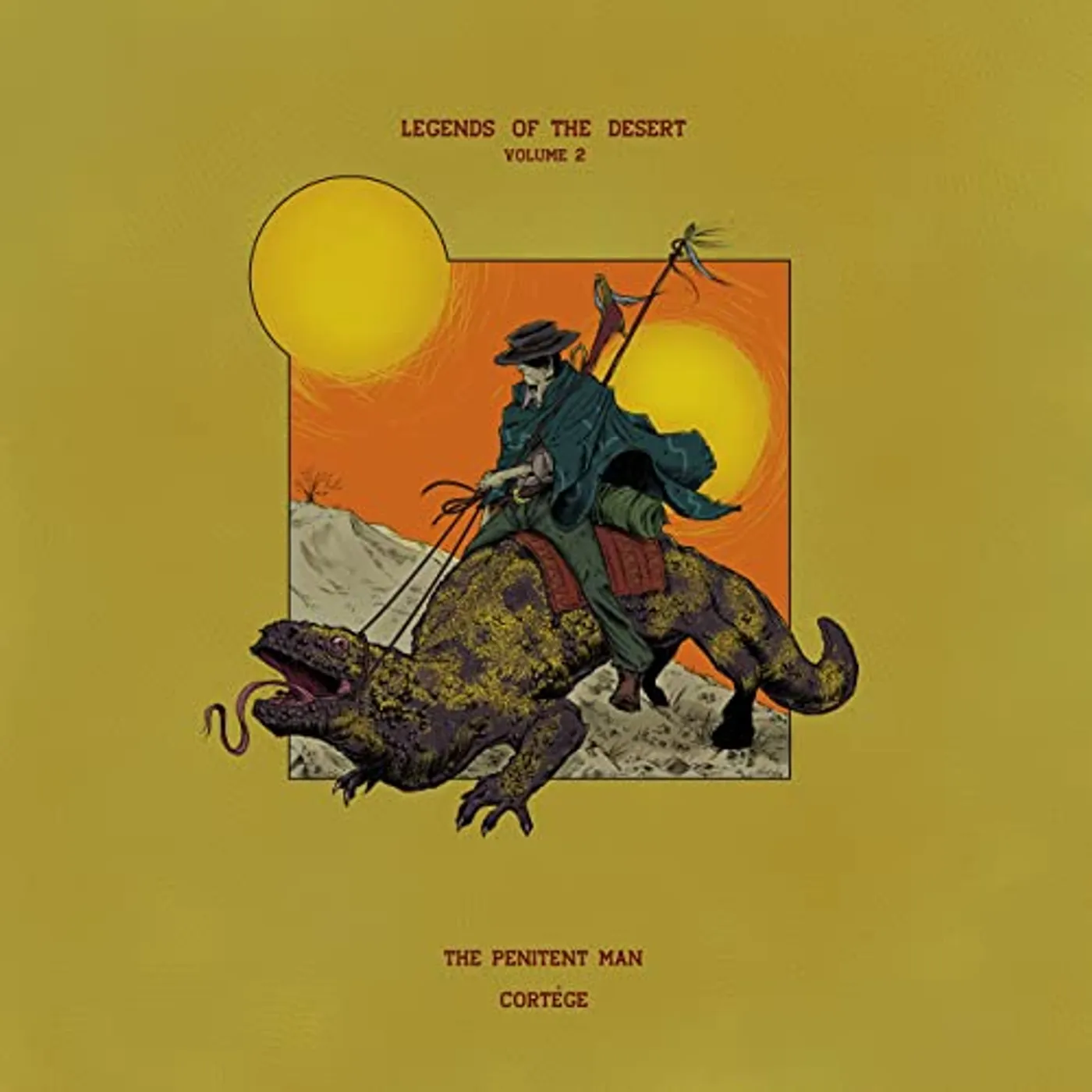 Penitent Man & Cortege LEGENDS OF THE DESERT: VOL. 2 Vinyl Record