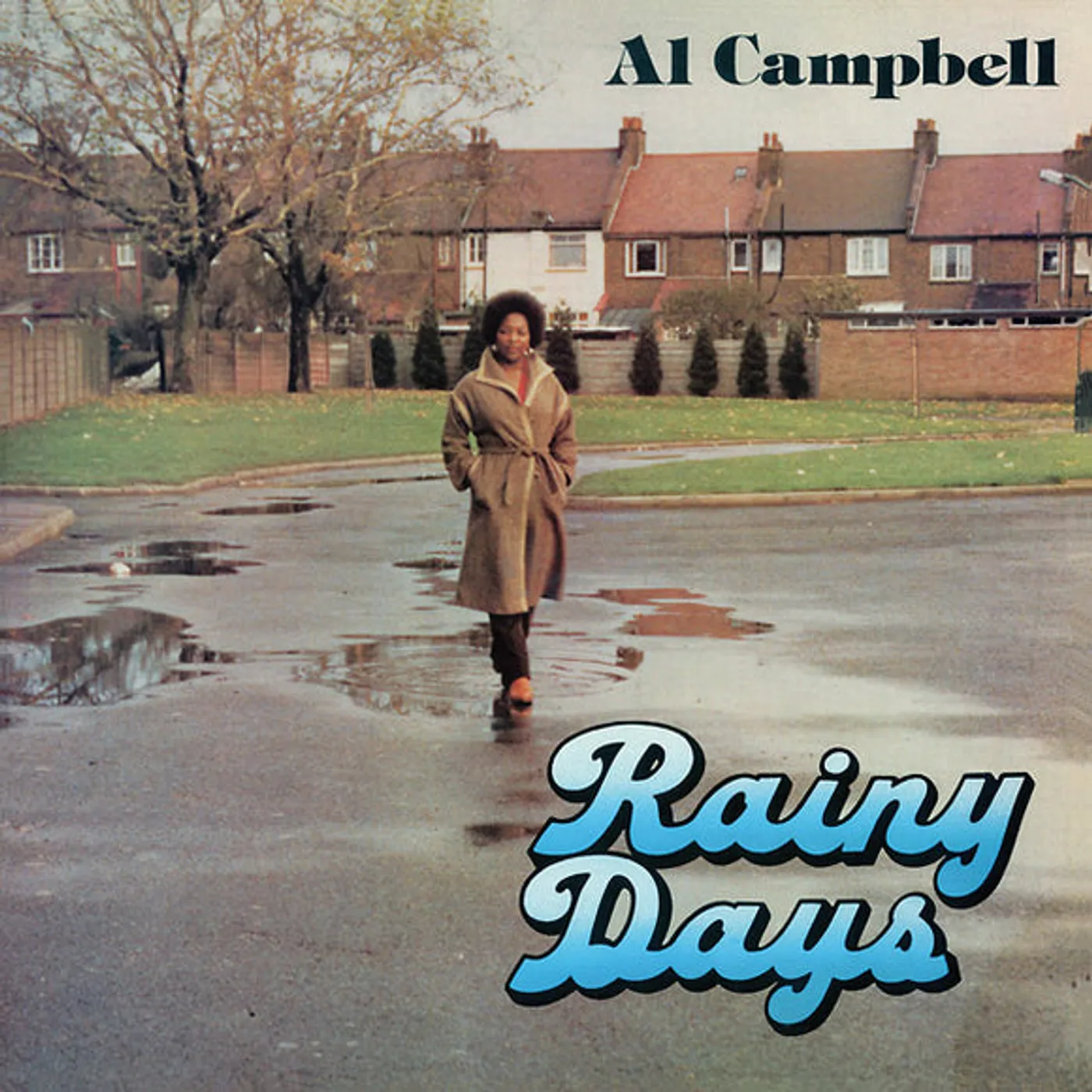 Al Campbell RAINY DAYS Vinyl Record