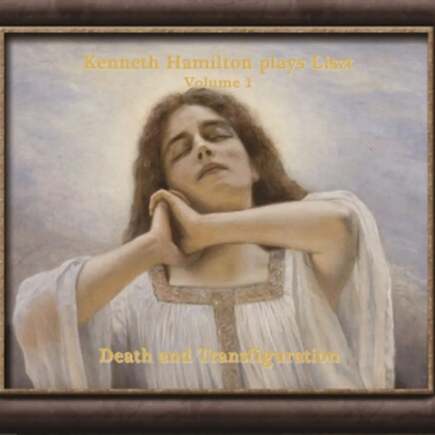 KENNETH HAMILTON PLAYS LISZT, VOLUME 1: DEATH AND CD