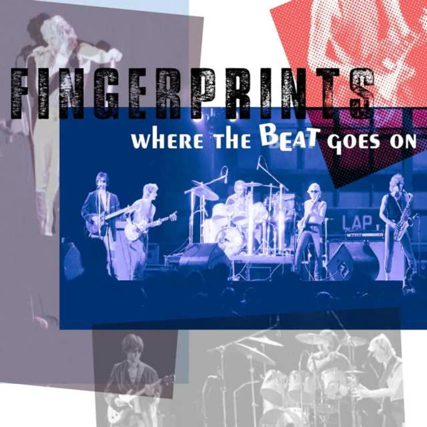 Fingerprints WHERE THE BEAT GOES ON CD