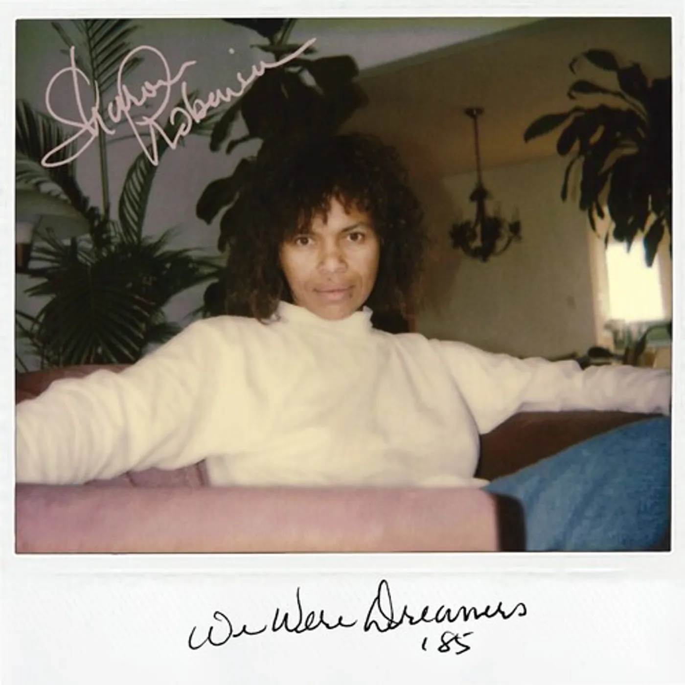 Sharon Robinson WE WERE DREAMERS CD