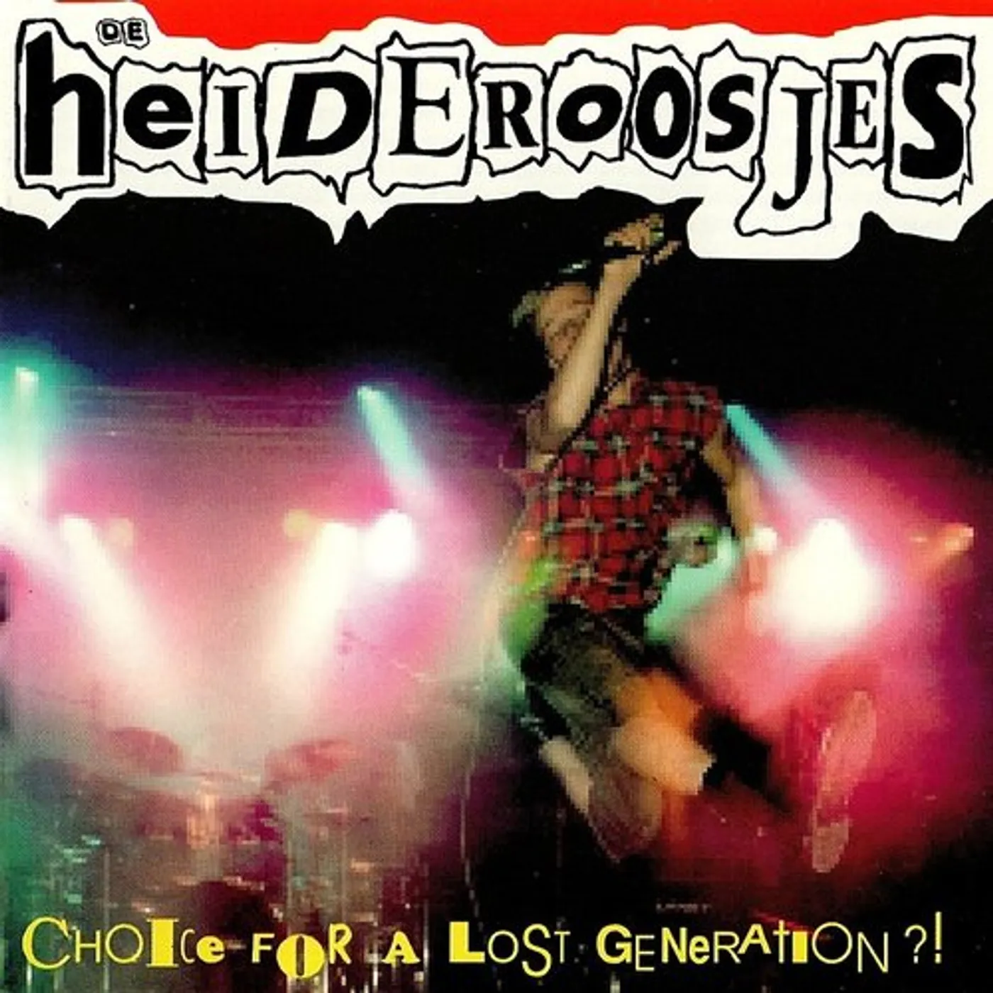 Heideroosjes CHOICE FOR A LOST GENERATION Vinyl Record