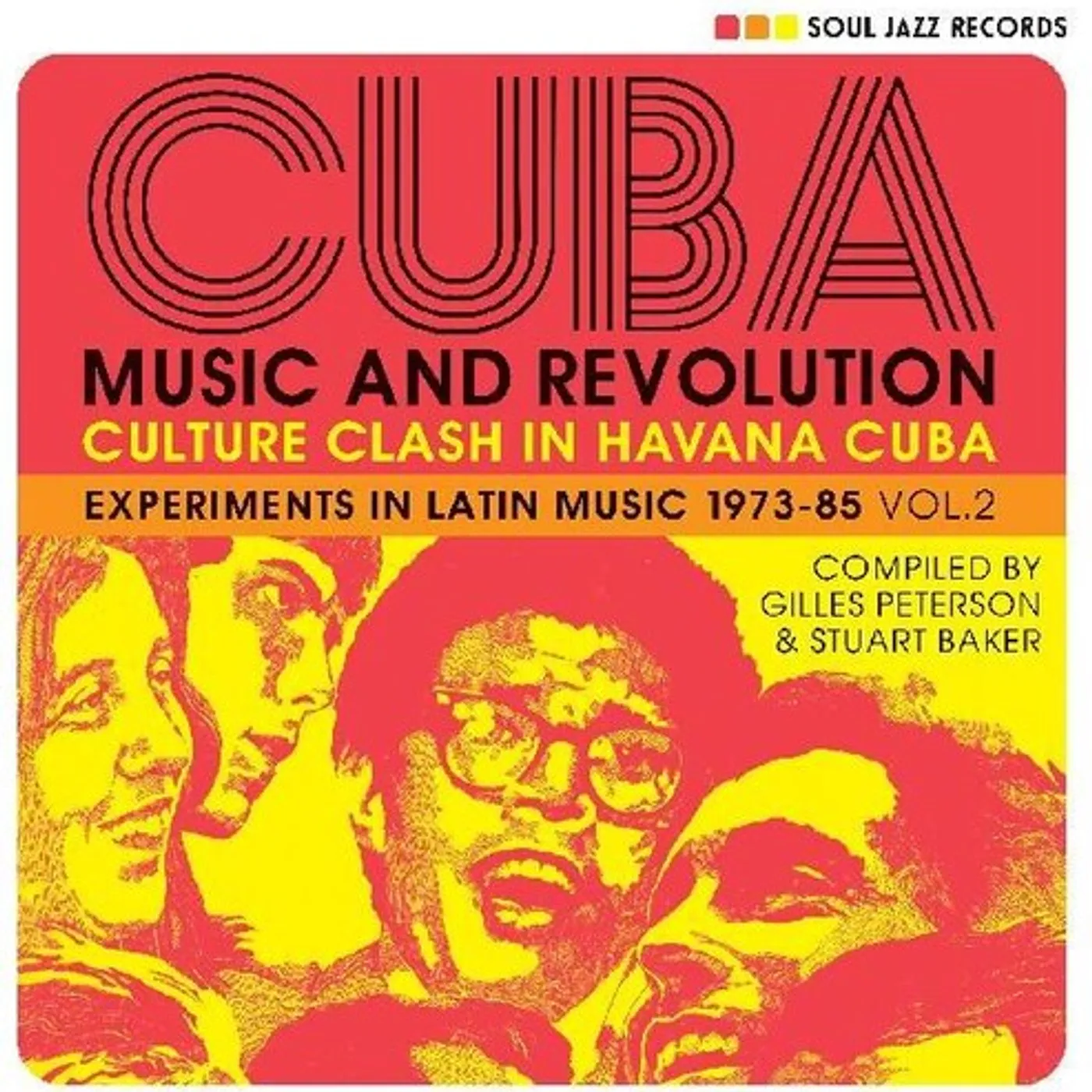 Soul Jazz Records Presents CUBA: MUSIC & REVOLUTION: CULTURE CLASH IN HAVANA: EXPERIMENTS IN LATIN MUSIC 1975-85 VOL. 2 (2CD) CD