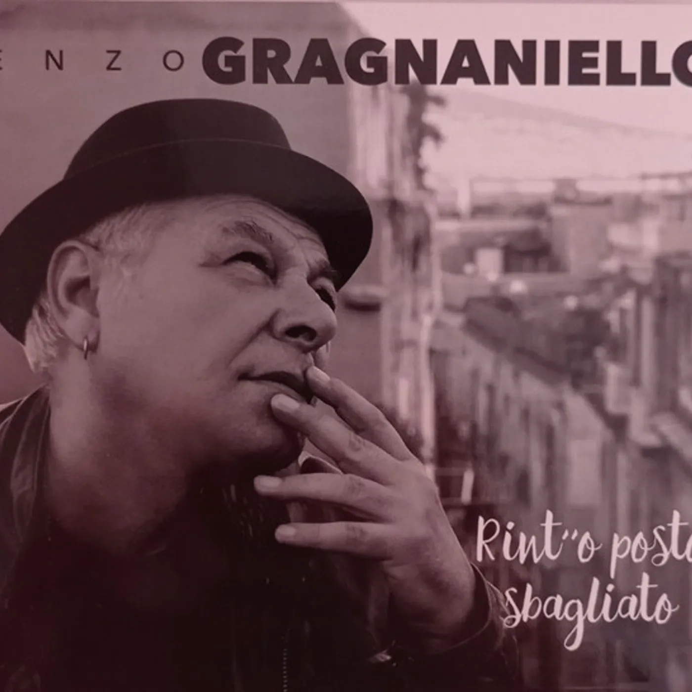 Enzo Gragnaniello RINT'O POSTO SBAGLIATO Vinyl Record