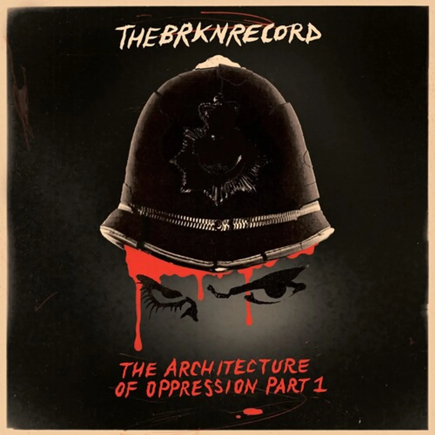 The Brkn Record ARCHITECTURE OF OPPRESSION PART 1 - RED Vinyl Record