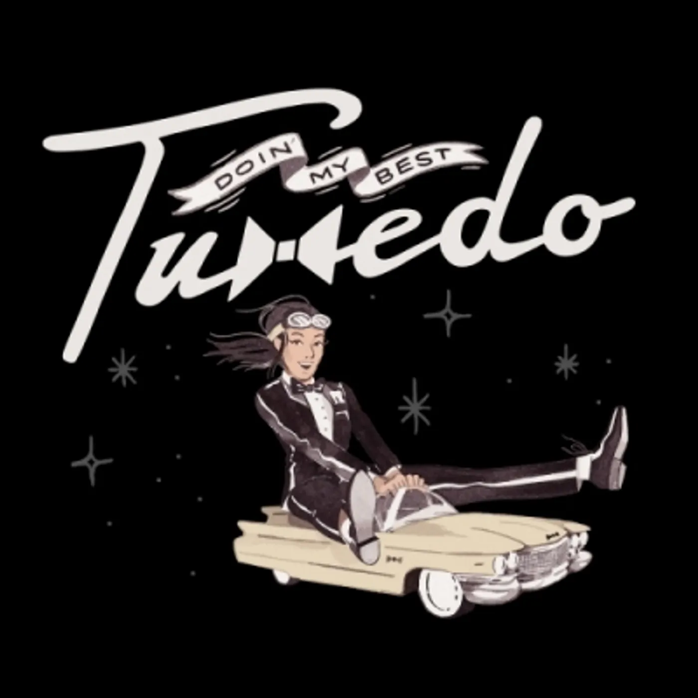 Tuxedo Doin' My Best Vinyl Record