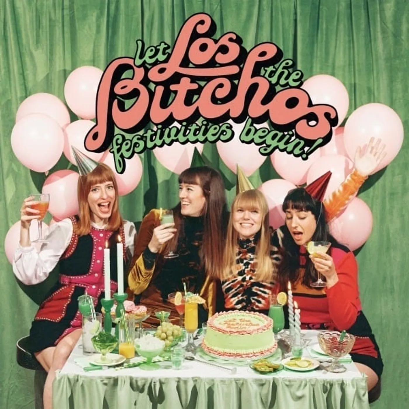 Los Bitchos Let the Festivities Begin! Vinyl Record