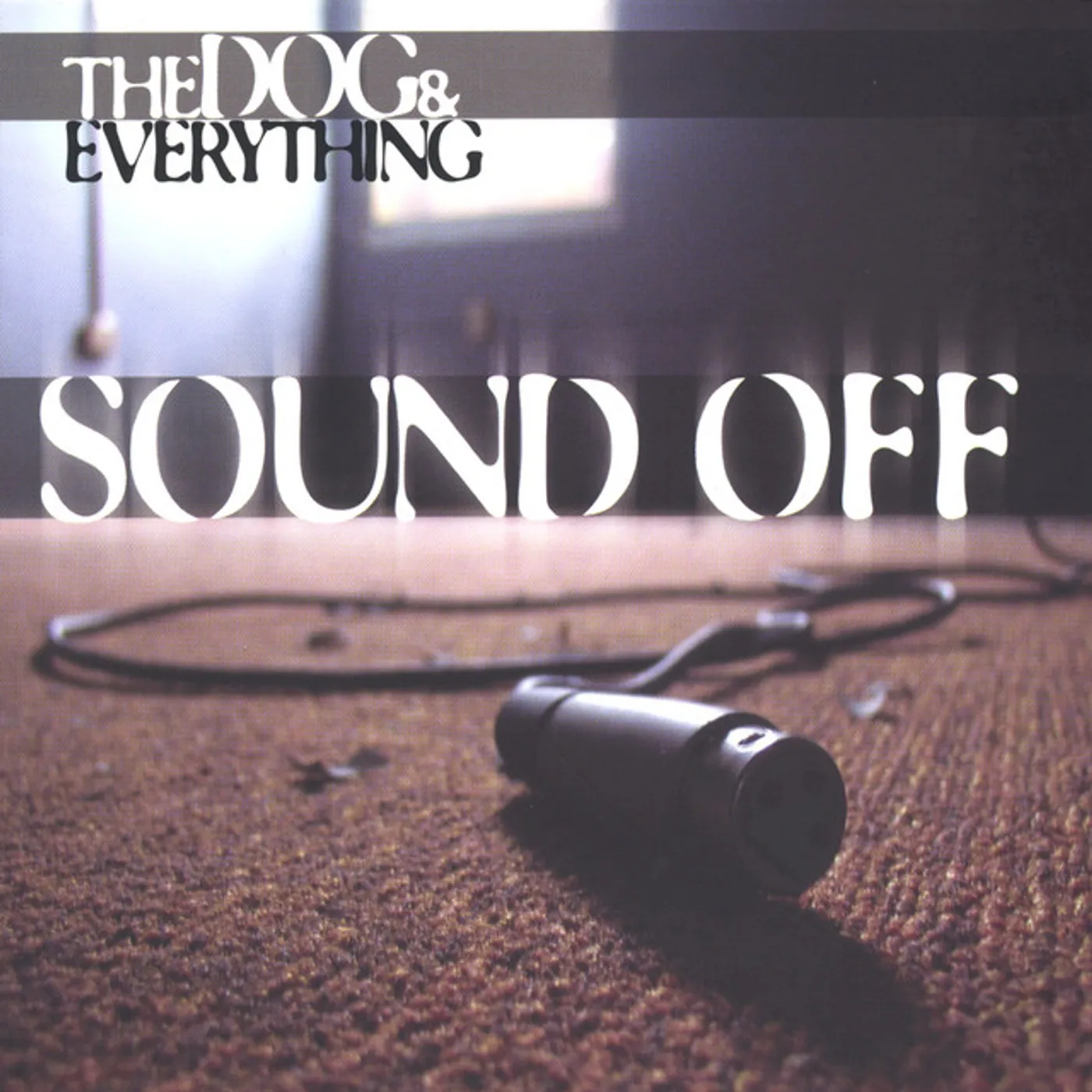 The Dog & Everthing SOUND OFF CD