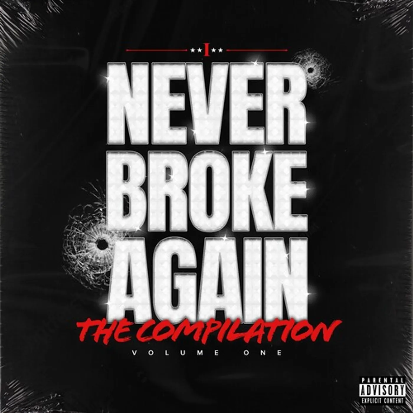NEVER BROKE AGAIN: THE COMPILATION VOLUME ONE CD