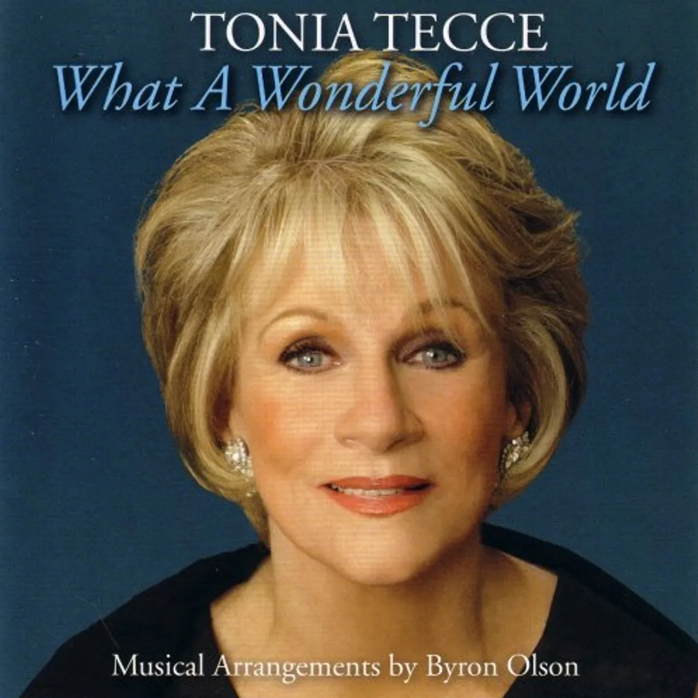 Tonia Tecce WHAT A WONDERFUL WORLD CD