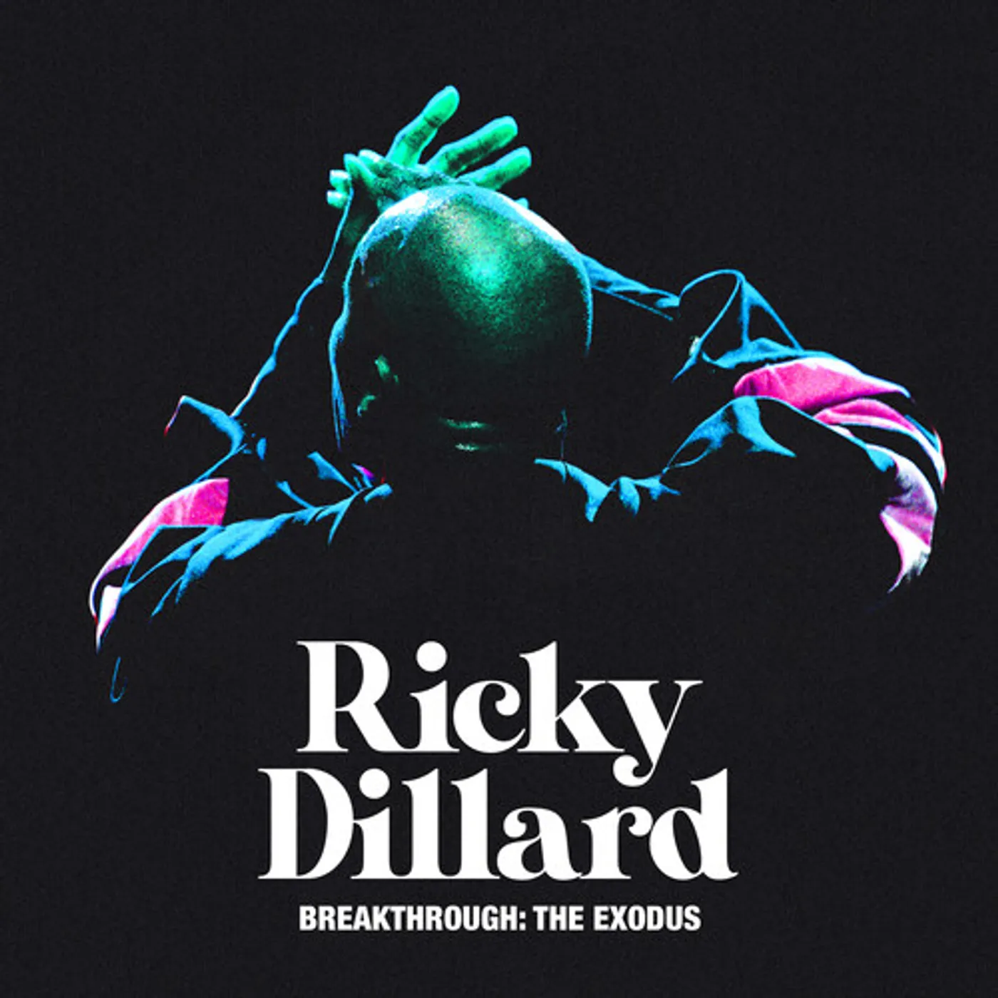 Ricky Dillard BREAKTHROUGH: THE EXODUS CD