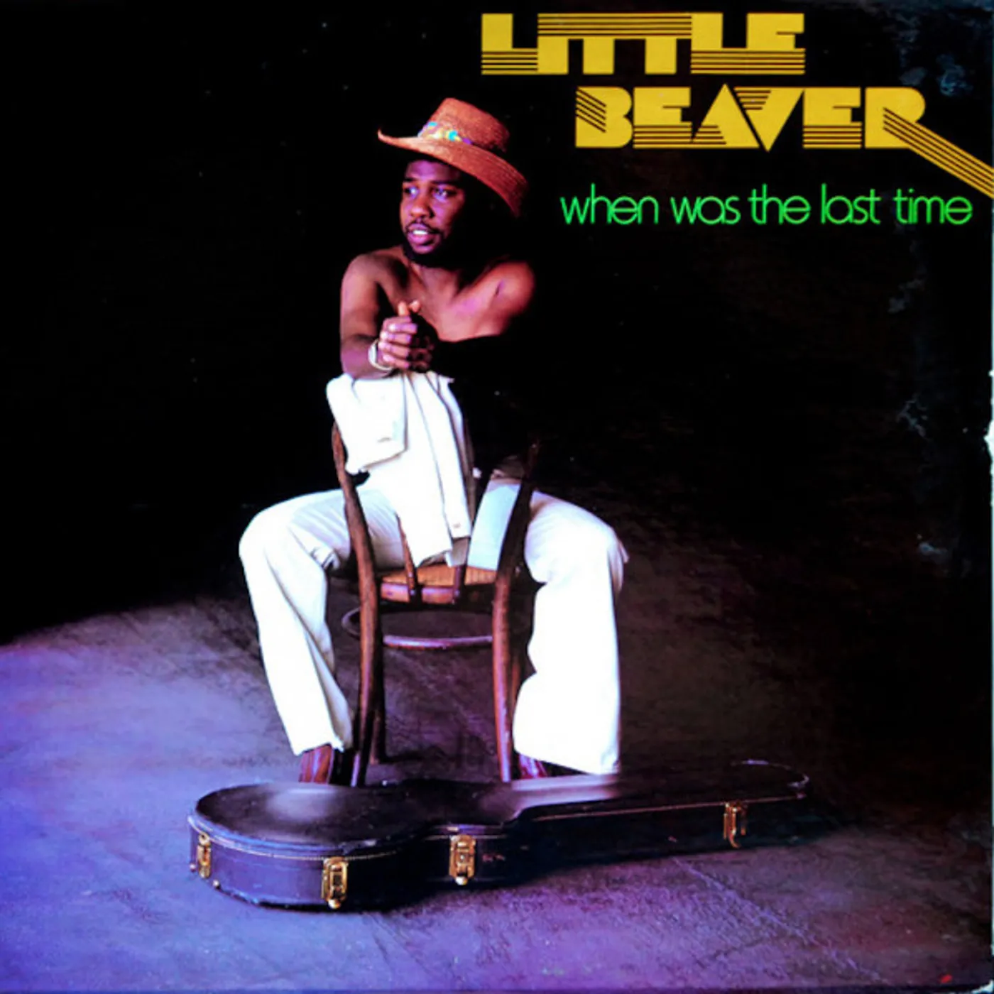 Little Beaver WHEN WAS LAST TIME CD