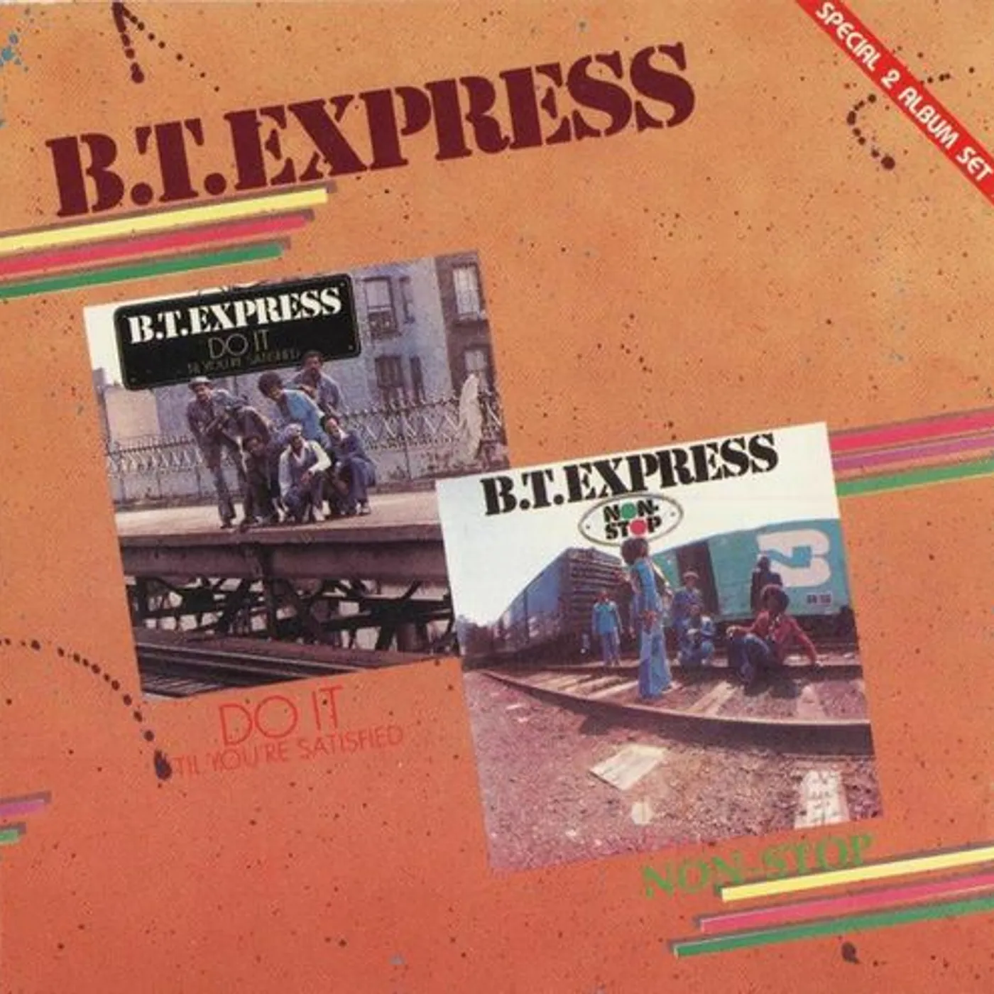 Bt Express DO IT TIL YOUR SATISFIED + 2 CD