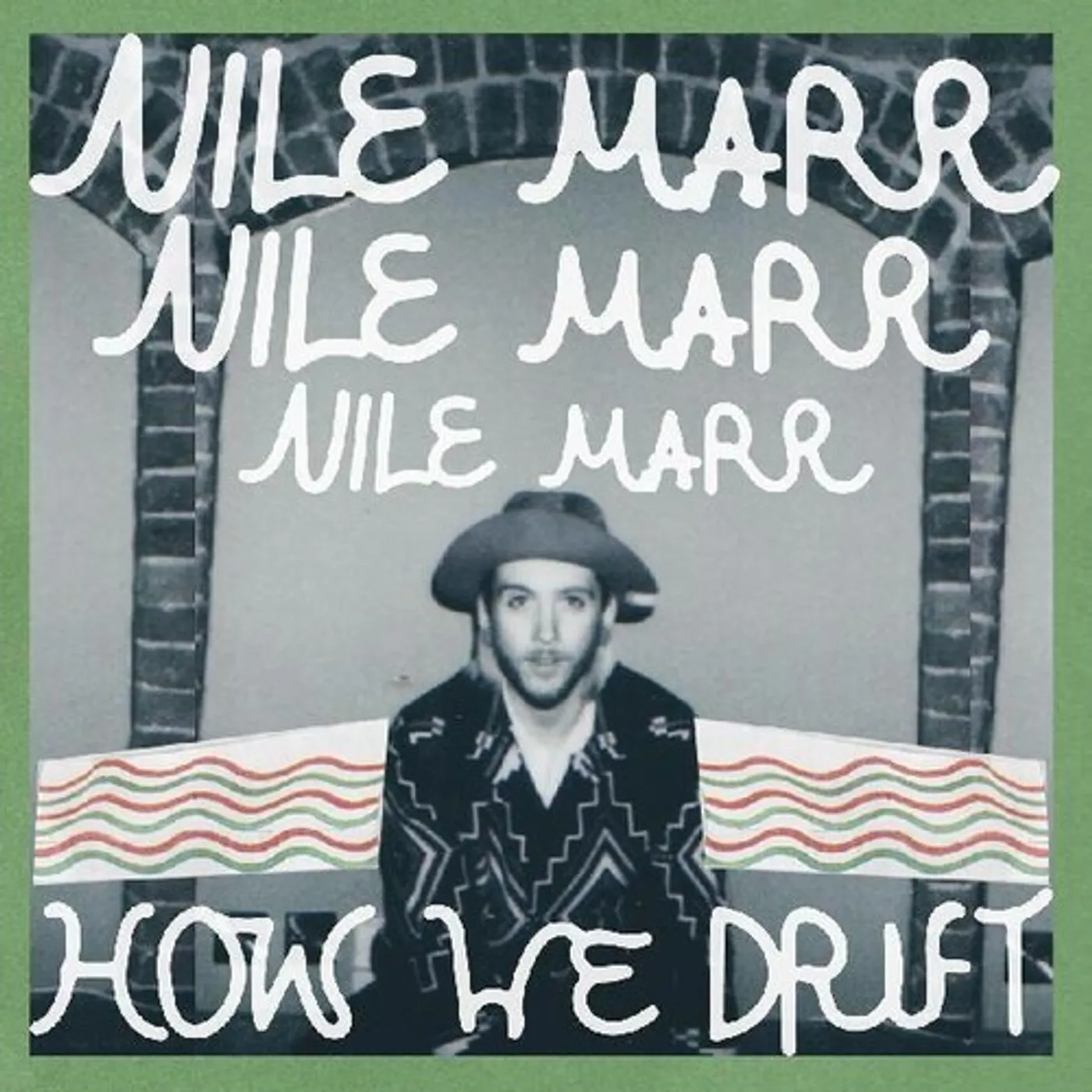 Nile Marr How We Drift Vinyl Record