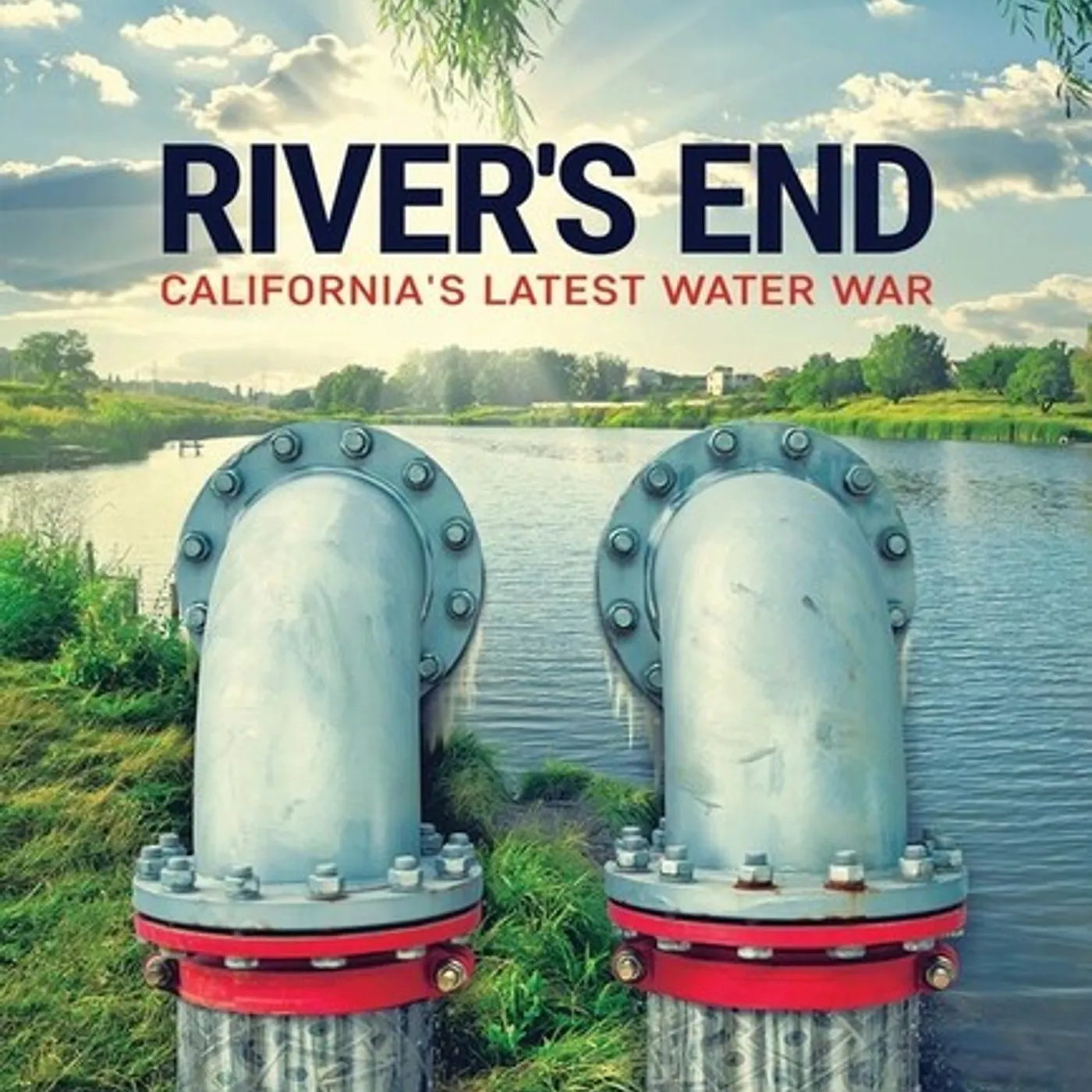 RIVER'S END: CALIFORNIA'S LATEST WATER WAR Blu-ray