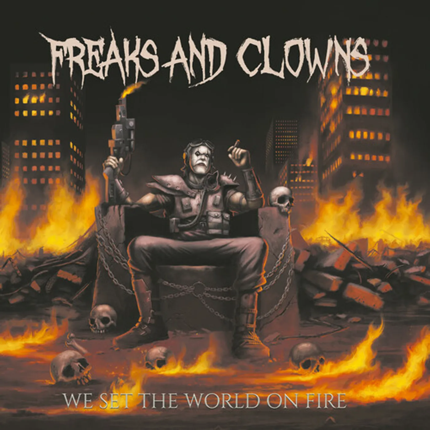 Freaks And Clowns WE SET THE WORLD ON FIRE CD