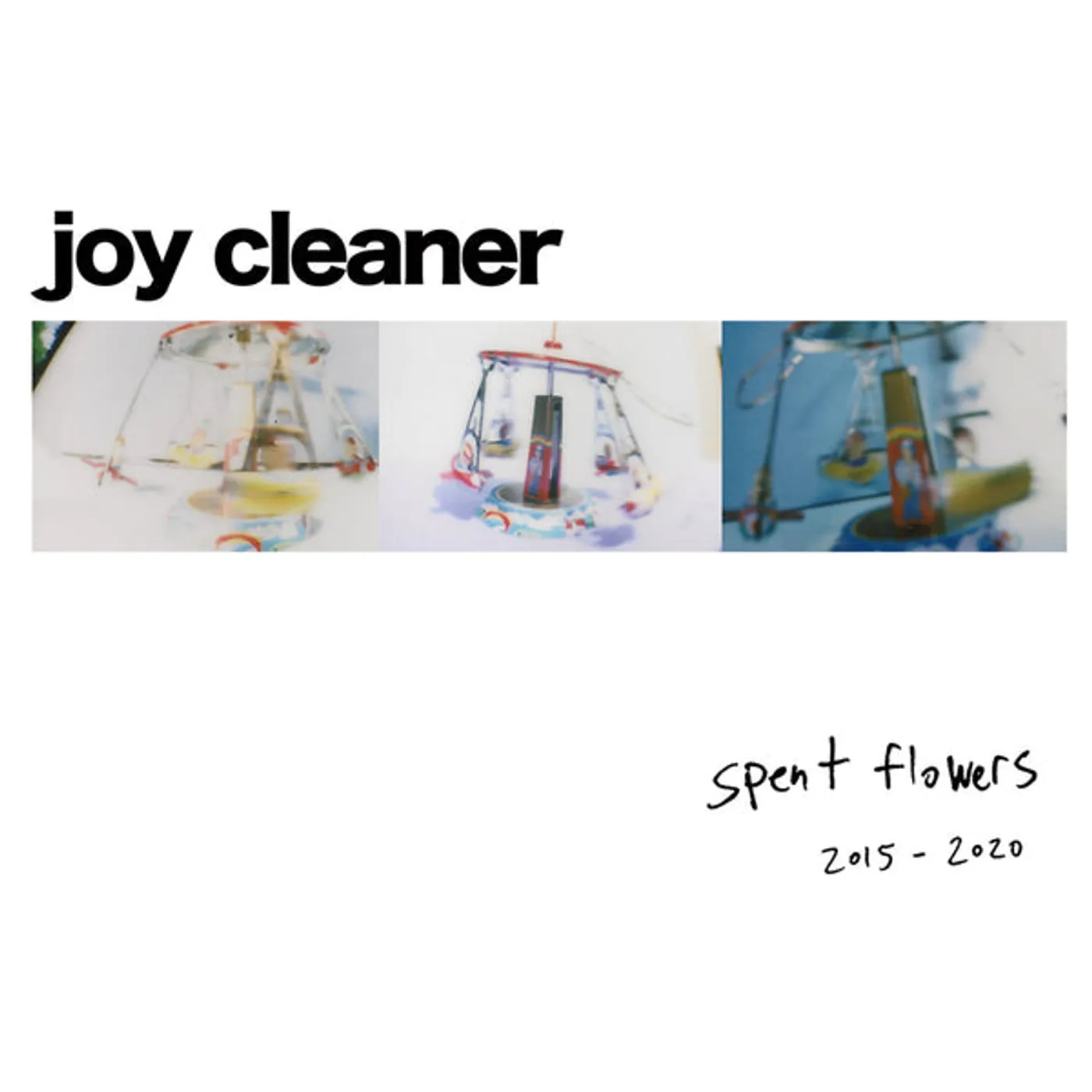 Joy Cleaner Spent Flowers Vinyl Record