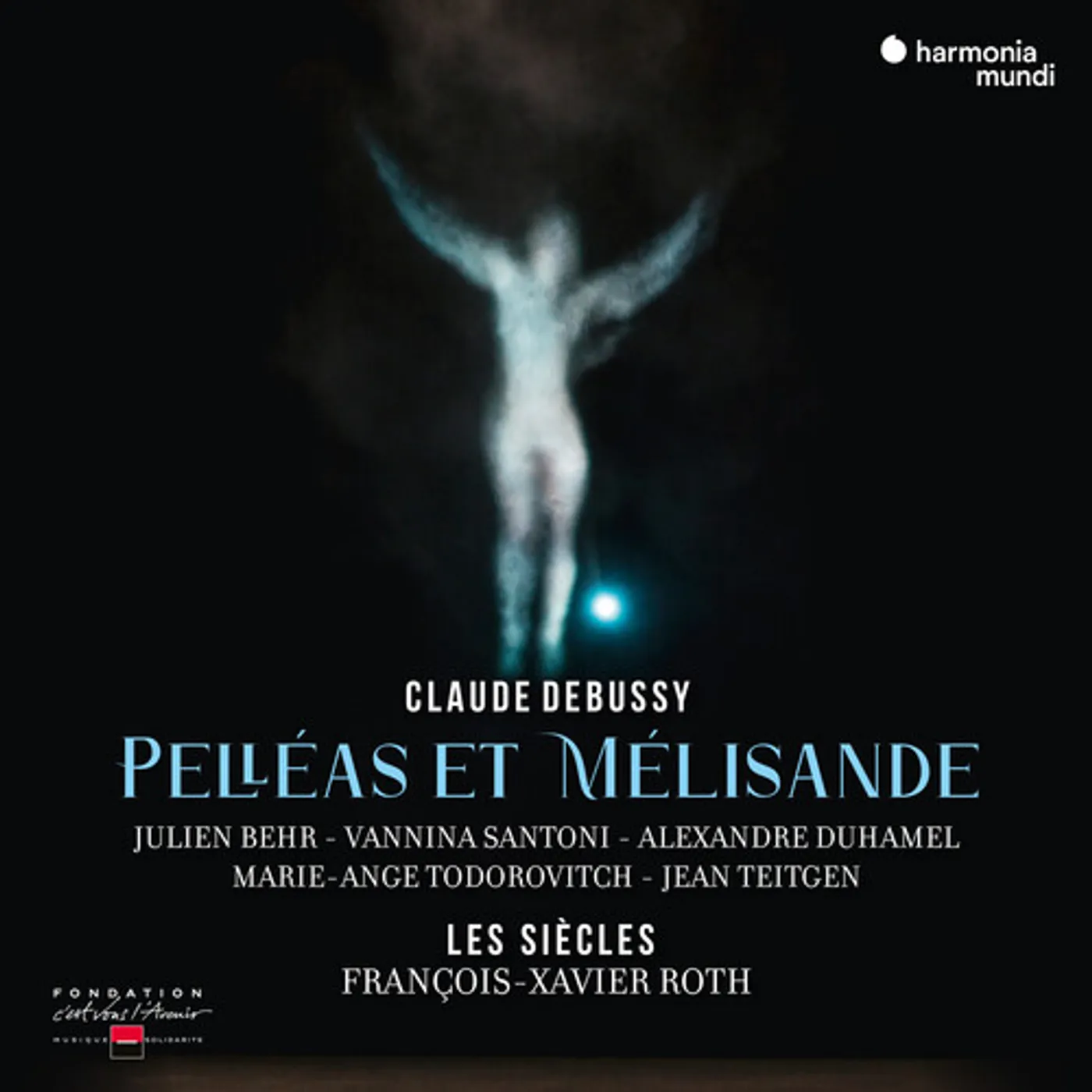 Les Siecles / Francois Roth -Xavier DEBUSSY: PELLEAS & MELISANDE CD