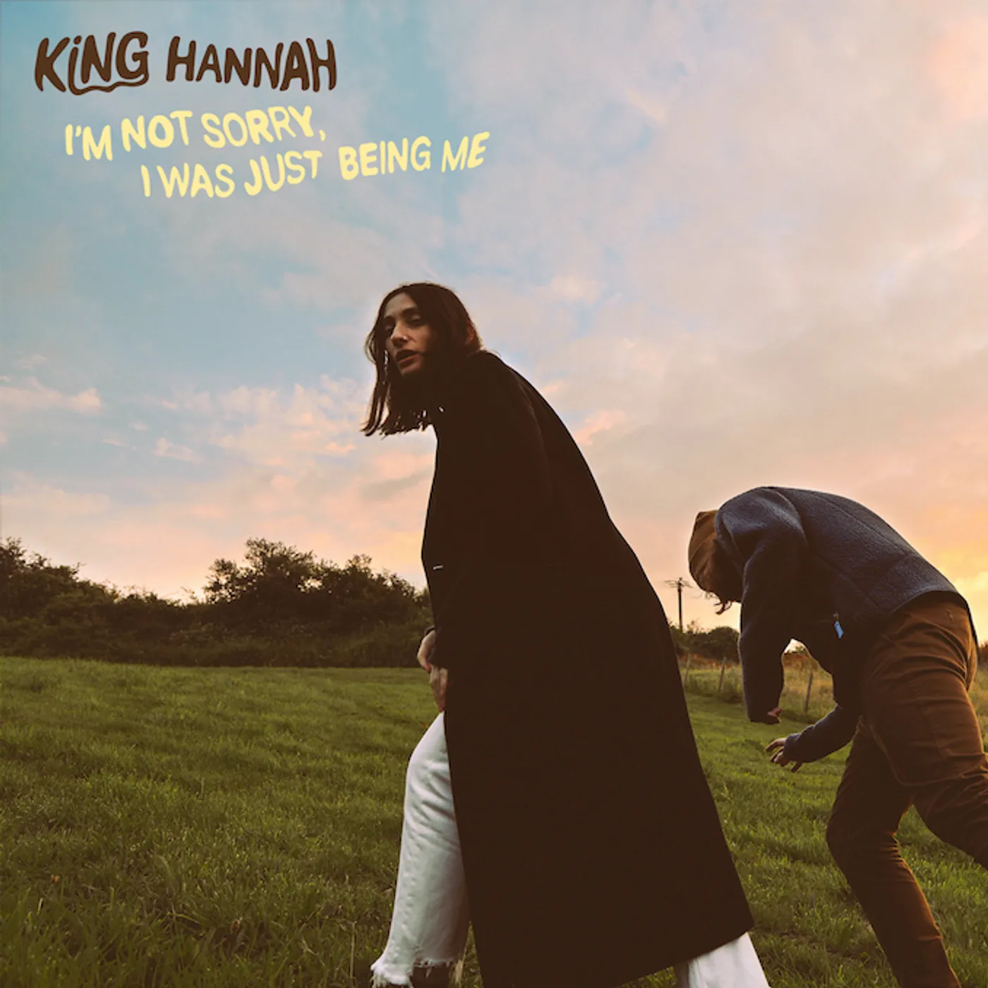 King Hannah I’M NOT SORRY, I WAS JUST BEING ME CD