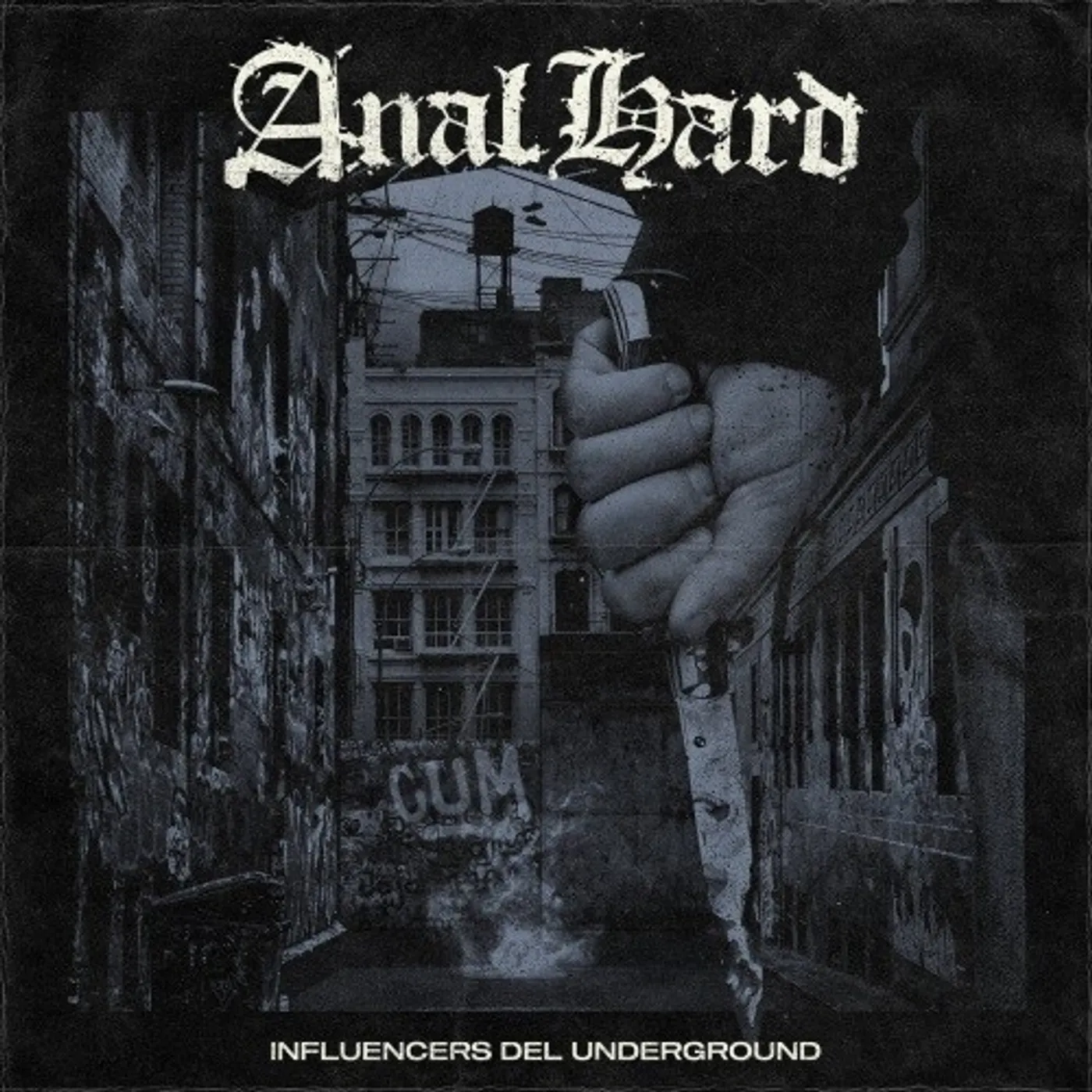 Anal Hard INFLUENCERS DEL UNGERGROUND CD