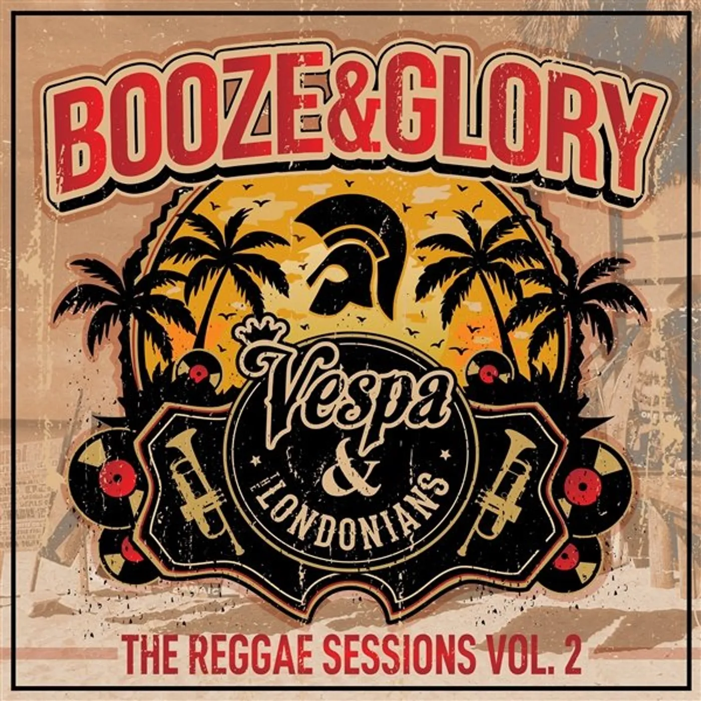 Booze & Glory REGGAE SESSIONS 2 Vinyl Record