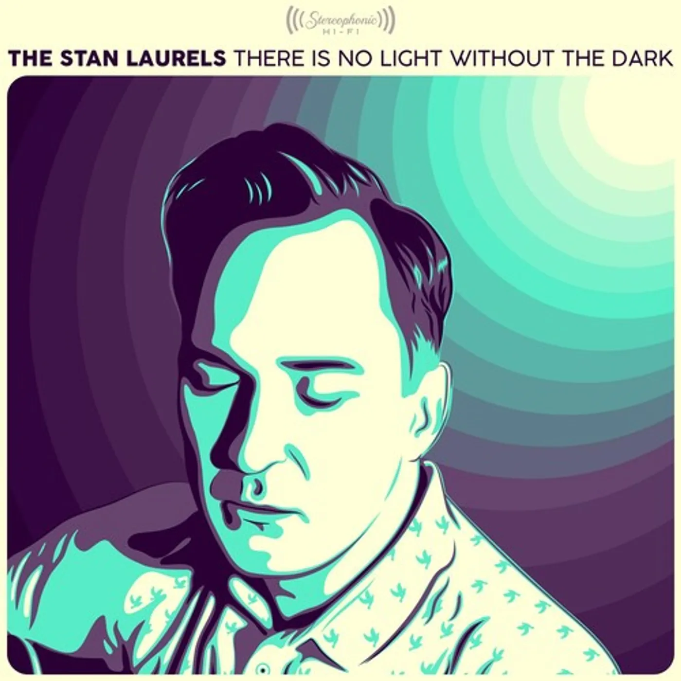 The Stan Laurels THERE IS NO LIGHT WITHOUT THE DARK CD