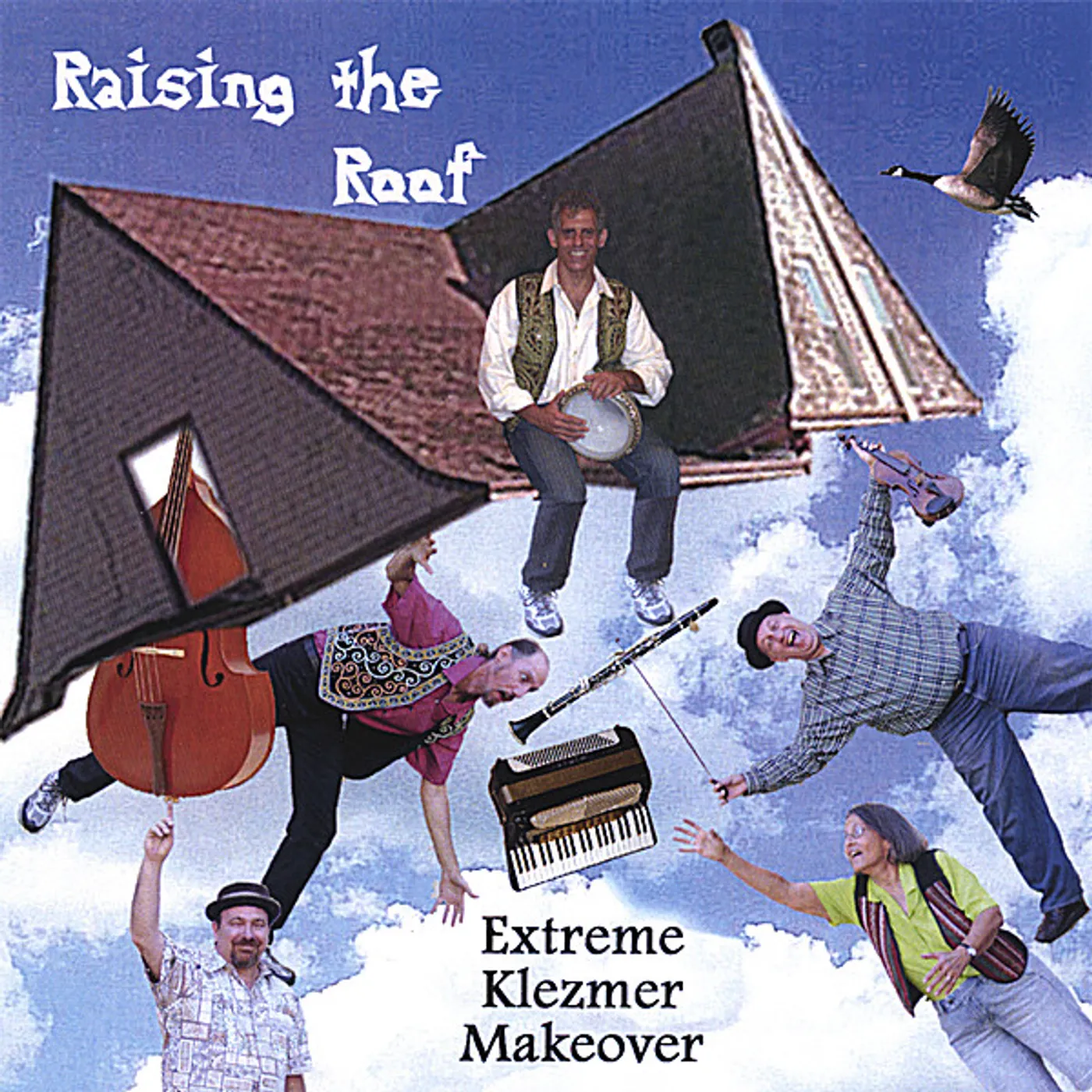 Extreme Klezmer Makeover RAISING THE ROOF CD