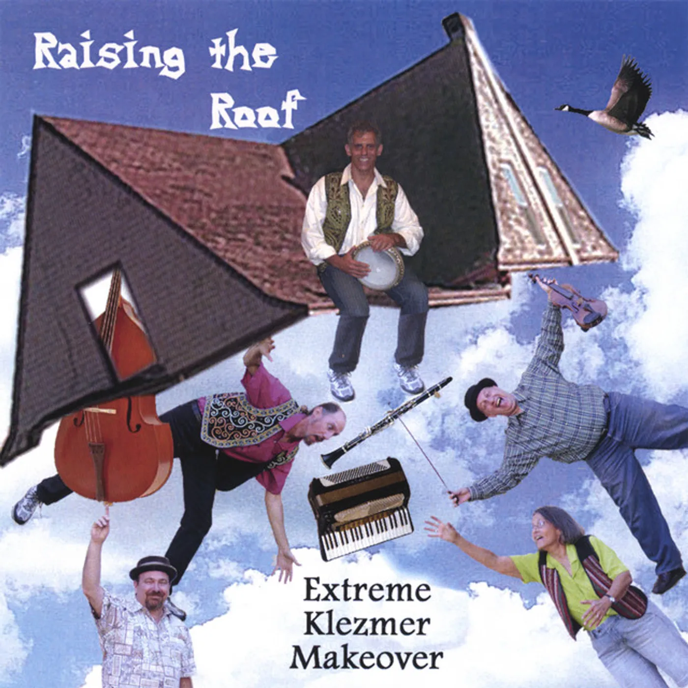 Extreme Klezmer Makeover RAISING THE ROOF CD