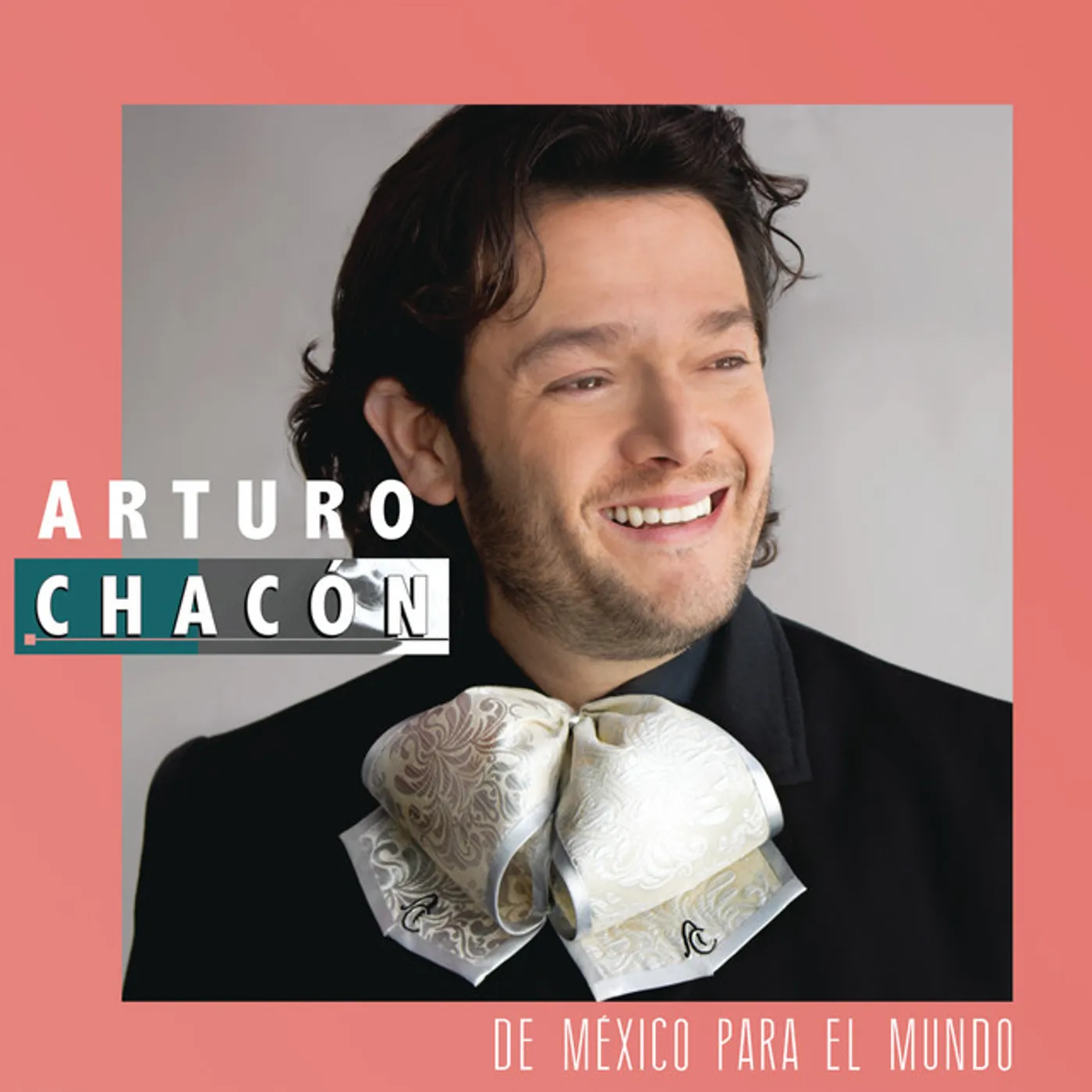 Arturo Chacón DE MEXICO PARA EL MUNDO CD