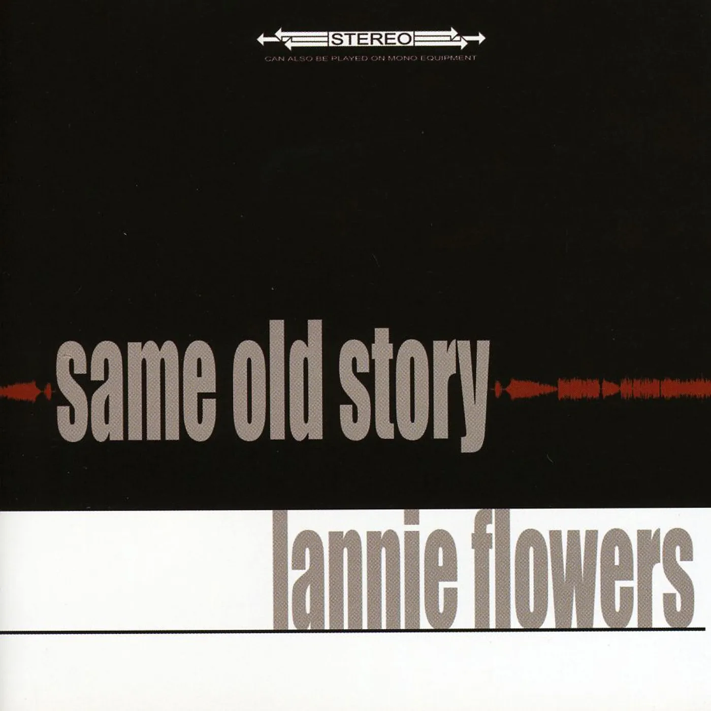Lannie Flowers SAME OLD STORY CD