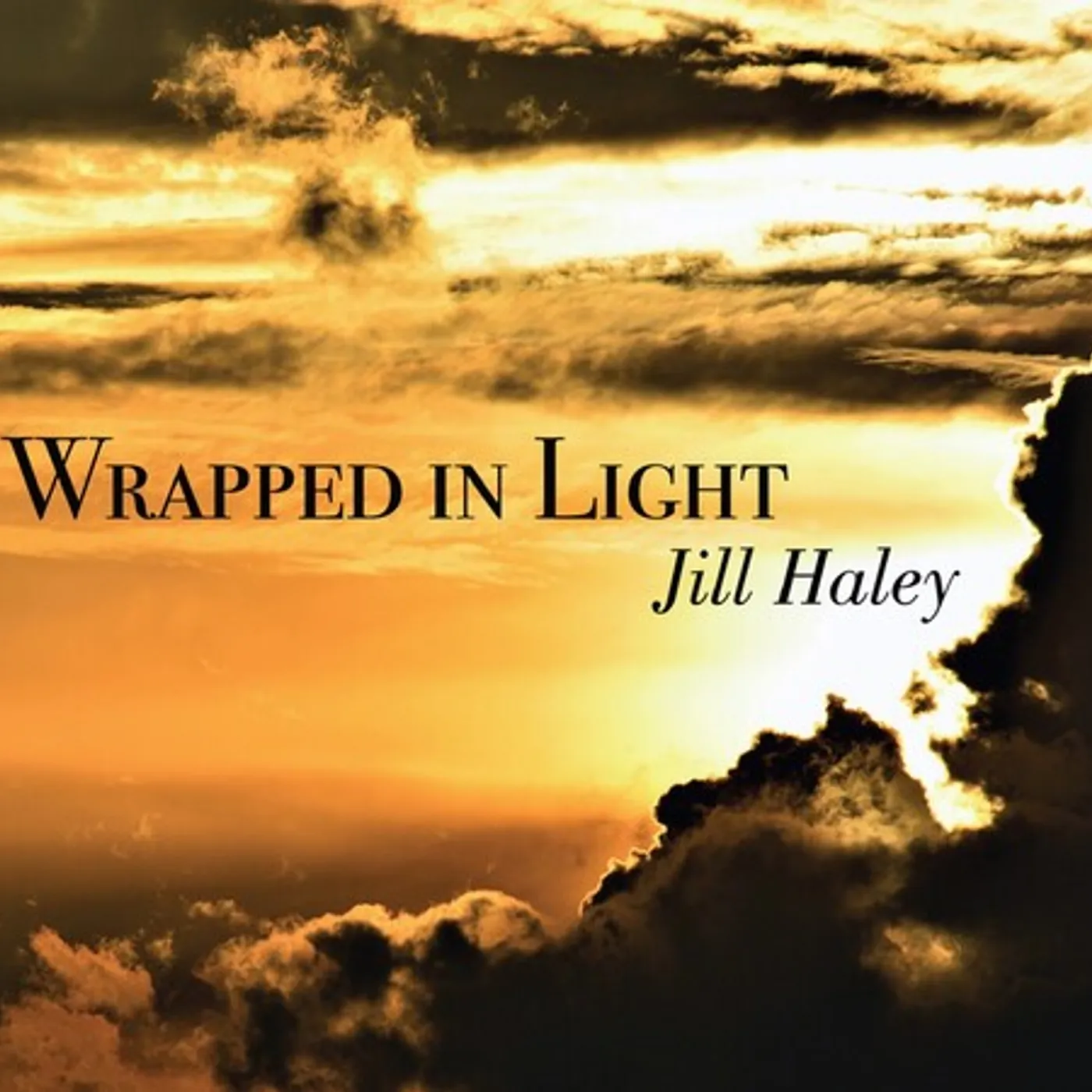 Jill Haley WRAPPED IN LIGHT CD