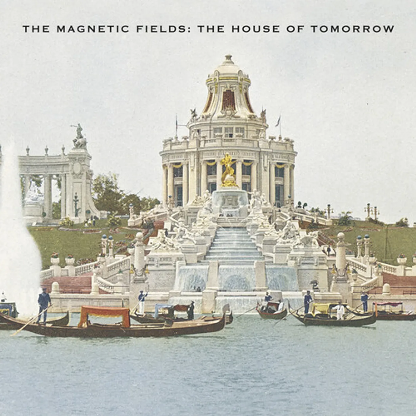 The Magnetic Fields The House of Tomorrow Vinyl Record
