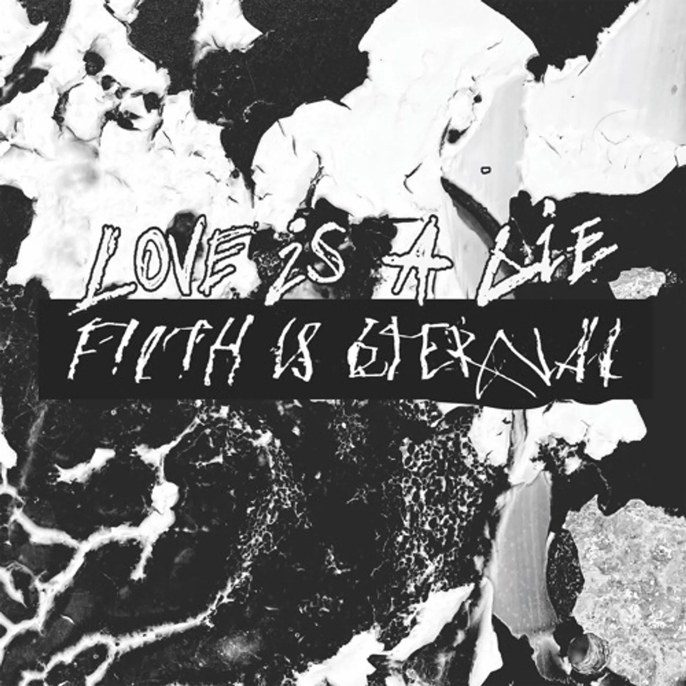 Love is a Lie, Filth Is Eternal Vinyl Record