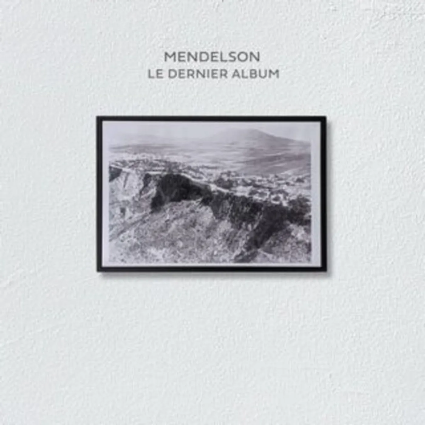 Mendelson LE DERNIER ALBUM CD